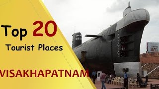 quotVISAKHAPATNAMquot Top 20 Tourist Places  Visakhapatnam Tourism [upl. by Eisler923]