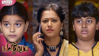 பவித்ரா  Pavithra  Episode  72  Kalaignar TV [upl. by Armil]