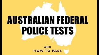 Australian Federal Police Tests AFP  How to Pass [upl. by Mersey]