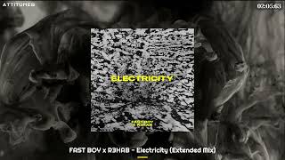 FAST BOY x R3HAB  Electricity Extended Mix [upl. by Natala347]