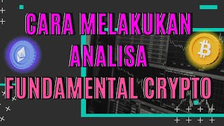 CARA MELAKUKAN ANALISA FUNDAMENTAL UNTUK CRYPTO BELAJAR CRYPTO UNTUK PEMULA CARA DYOR YANG BENAR [upl. by Mellicent]