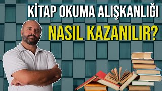 KİTAP OKUMA ALIŞKANLIĞI NASIL KAZANILIR  KİŞİSEL GELİŞİM VİDEOLARI [upl. by Yssim]