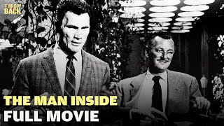 The Man Inside 1958  FULL MOVIE  Throwback TV [upl. by Irrehc257]