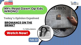 Dawn News Opinion quotBromance on the brinkquot EXPLAINED – Every CSSPMS Aspirant Must Watch [upl. by Aidualk]