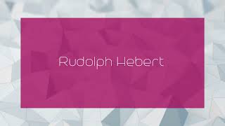 Rudolph Hebert  appearance [upl. by Henryson]