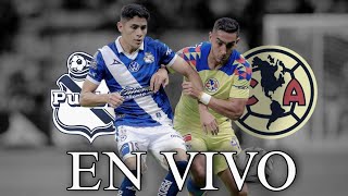 PUEBLA 1 VS 2 AMÉRICA EN VIVO  HORA DONDE VER PUEBLA VS AMÉRICA JORNADA 17 LIGA MX [upl. by Dotti]