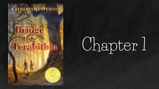 Bridge to Terabithia Chapter 1  Read Aloud [upl. by Ettenig]