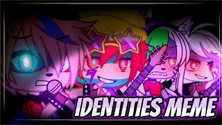 IDENTITIES MEME  SECURITY BREACH FNAF  Gacha Club [upl. by Etnoek]