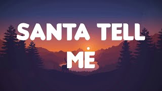 Ariana Grande  Santa Tell Me Lyrics [upl. by Orabel]