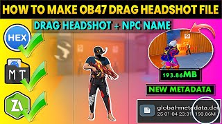 Beginners Guide To Make FF Metadeta HeadshotNpc Name File Headshot Metadeta [upl. by Hayimas]