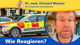 Hilfe Wie reagieren bei den drei wichtigsten Kindernotfällen – Der Kinderarzt vom Bodensee [upl. by Yatzeck559]