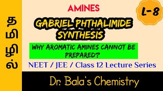 Gabriel Phthalimide Synthesis in Tamil  NEET JEE Class 12 Lecture Series  preparationofamines [upl. by Hamaso]