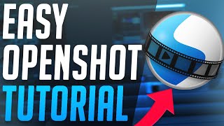 OpenShot Video Editor Tutorial  For Beginners [upl. by Acyssej]