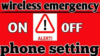 Wireless emergency Kya Hota Hai how to turn on wireless emergency [upl. by Baerl199]