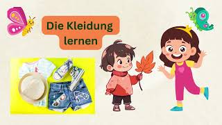 Die Kleidung lernen für Kinder [upl. by Draned698]