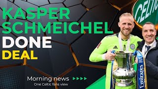 Celtic in SAFE Hands Kasper Schmeichel DEAL DONE [upl. by Popele]