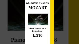 mozart 모짜르트 k310 Piano Sonata No8 in A minor [upl. by Oremoh]