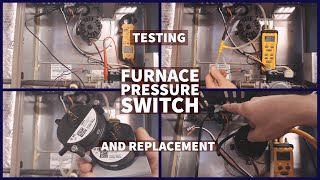 Furnace Pressure Switch Testing and Replacement [upl. by Llertnad452]