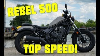 HONDA REBEL 500  TOP SPEED  CMX 500 [upl. by Cilegna]