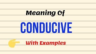 Meaning Of Conducive  English Vocabulary Lessons  UrduHindi [upl. by Ettenal]