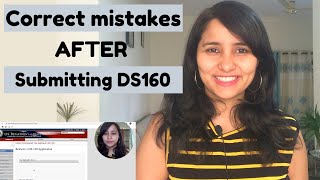 How to Correct Mistakes in DS160 form after you have submitted it  USA Visa in 2023  Shachi Mall [upl. by Hobie]