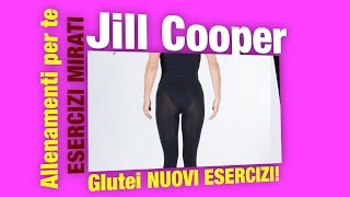 Jill Cooper  Glutei più rotondi Nuovi Esercizi [upl. by Pollard26]