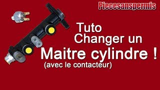 TUTO  MAITRE CYLINDRE [upl. by Mizuki]