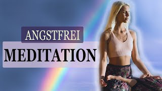 Geführte Meditation Ängste Unruhe amp Sorgen loslassen und überwinden ▸ mit heilenden Frequenzen [upl. by Treblig]