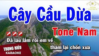 Karaoke Cây Cầu Dừa Tone Nam Nhạc Sống  Trọng Hiếu [upl. by Inram]