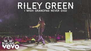 Riley Green  I Wish Grandpas Never Died Live  Audio [upl. by Apollo496]