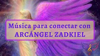 Música Arcángel ZADKIEL para perdonar soltar y transmutar [upl. by Leanahtan828]