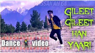 GILEET GILEET HAN YAARI DANCE  MA TOM GILTAY AMUSHOK NUSH GILGIT GILGIT HAN YAARI  NEW 2021 SHINA [upl. by Koffman]