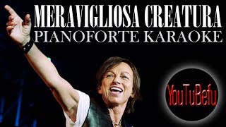 Meravigliosa Creatura KARAOKE pianoforte [upl. by Ynaittirb]