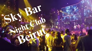 Beirut Sky Bar Night club [upl. by Sandy]