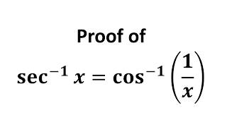 sec1x  cos11x  arcsec x  arccos1x [upl. by Renruojos366]