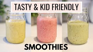 3 Easy amp Delicious Smoothie Recipes  KidFriendly  Breakfast Smoothie Ideas [upl. by Onilecram]