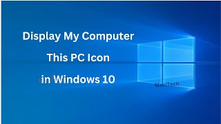 🔥How To Display My Computer  This PC Icon in Windows 10 Desktop 🔥This PCMy Computer Icon Missing [upl. by Karalynn274]