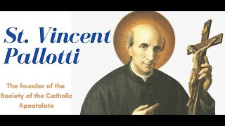 Most Inspiring Words of St Vincent Pallotti Trailer [upl. by Lak]