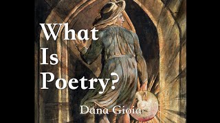 What is Poetry 10 observations about the art  Dana Gioia [upl. by Ellehcear]