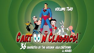 Cartoon Classics  36 Favorites of The Golden Era Cartoons  Volume 2 [upl. by Petrina]