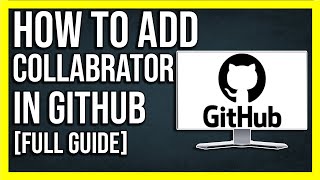 How To Add Collaborator to Repository in Github 2024  How to give Access to Repository in Github [upl. by Neik]