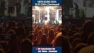 Die Fantastischen Vier amp Clueso  Zusammen  Live UEFA EURO 2024 Concert in Dortmund  13072024 [upl. by Ordisi]