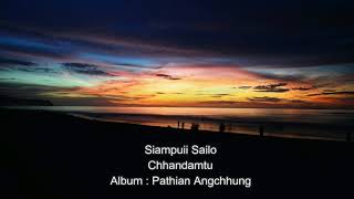 Siampuii Sailo  Chhandamtu [upl. by Llebana]