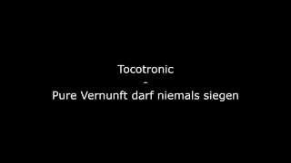 Tocotronic  Pure Vernunft darf niemals siegen HQ [upl. by Kielty]