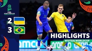 Ukraine v Brazil  FIFA Futsal World Cup 2024  Semifinals  Highlights [upl. by Gavin]