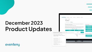 Eventeny Product Updates December 2023  Event Management Software [upl. by Eatton]