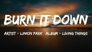 Burn It Down Lyrics  Linkin Park [upl. by Annodas]