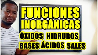 Funciones Inorgánicas Óxidos Ácidos Hidróxidos Hidruros y Sales ejemplos [upl. by Eelarak]