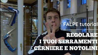 Tutorial come regolare i tuoi serramenti in 3 mosse [upl. by Leidgam63]