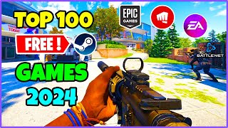 Top 100 FREE PC Games You Should Play Right Now in 2024 UPDATED [upl. by Clere53]